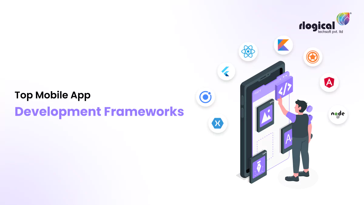 What Are The Top 8 Mobile App Development Frameworks In 2024?