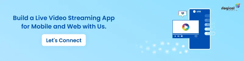 Creating Your Live Streaming App 