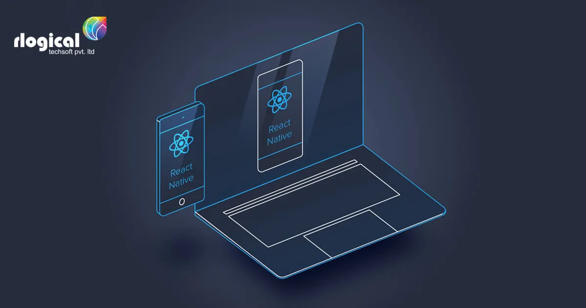 How to Use React Native Framework to Reduce your cost for Mobile App Development