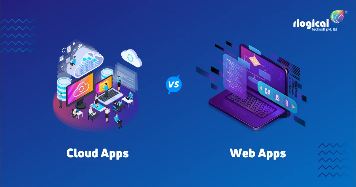 What are the pros and cons of Cloud Apps vs. Web Apps?