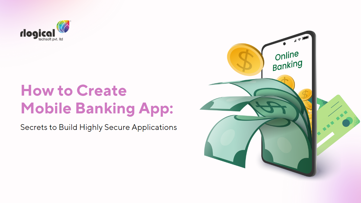A Complete Expert Guide on Mobile Banking App Development
