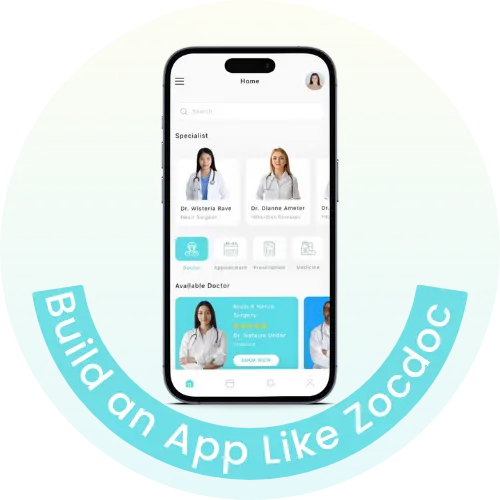 Build a Doctor Appointment App like Zocdoc:  Guide for Healthcare Sector