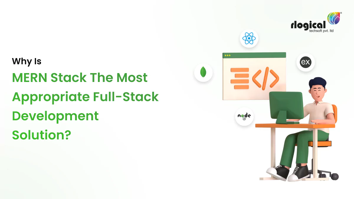 Why MERN Stack Development Is Top Choice For Startups Apps?